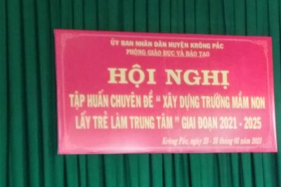 Từ ngày 23 đến ngày 25-02-2023 Trường MG Hoa Hướng Dương tham gia hội nghị tập huấn chuyên đề “xây dựng trường mầm non lấy trẻ làm trung tâm” giai đoạn 2021-2025